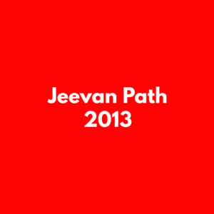 Jeevan Path 2013